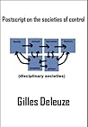 Postscript on the Societies of Control by Gilles Deleuze