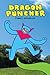 Dragon Puncher Vol. 1 by James Kochalka Dragon Puncher Vol. 1 by James Kochalka