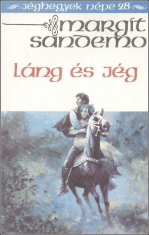 Láng és jég (Jéghegyek népe #28)