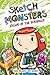 Sketch Monsters Vol. 1: Esc...