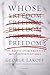Whose Freedom? by George Lakoff