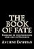 The Book of Fate formerly in the possesion  of and used by Napoleon  (annotated w/study guide)