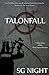Talonfall by S.G. Night