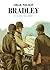 Omar Nelson Bradley, the So...