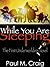While You Are Sleeping by Paul M. Craig