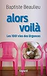 Alors voilà by Baptiste Beaulieu