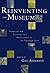 Reinventing the Museum: His...