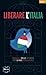 Liberare l'Italia. Manuale delle riforme per la XVII legislatura (Report) (Italian Edition)