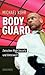 Der Bodyguard: Zwischen High Society und Unterwelt (German Edition)