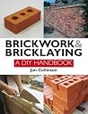 Brickwork and Bricklaying: A DIY Guide