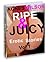 Ripe ‘N’ Sweet - (9 Erotic Tales)