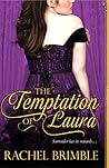 The Temptation of Laura by Rachel Brimble