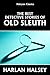The Best Detective Stories of Old Sleuth (Halcyon Classics)