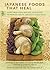 Japanese Foods that Heal by John Belleme