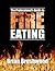 The Professional's Guide to Fire Eating by Brian Brushwood