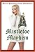 Mistletoe Mayhem: Seven Christmas Erotica Stories