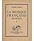 La musique française de piano by Alfred Cortot
