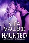 Haunted (Soulshifter, #2)