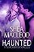 Haunted by Shéa MacLeod