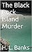 The Black Rock Island Murder