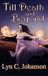 Till Death and Be...