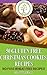 Christmas Cookies - 50 Delicious & Easy Gluten Free, Alergy Free Cookie Recipes For Busy People (Allergy Free Cook Books)