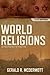 World Religions: An Indispensable Introduction (Nelson's Quick Guides)