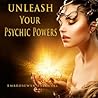 Unleash Your Psyc...
