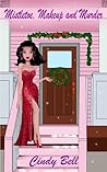 Mistletoe, Makeup and Murder (Bekki The Beautician #6)