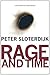 Rage and Time: A Psychopolitical Investigation (Insurrections: Critical Studies in Religion, Politics, and Culture)