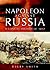 Napoleon Against Russia: A Concise History of 1812
