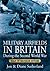 Military Airfields in Britain During the Second World War (War in Britain)