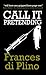 Call It Pretending