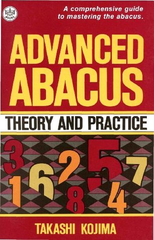 Advanced Abacus: Theory and Practice (Kindle Edition)