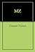 MZ by Dennett Nichols
