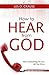 How to Hear From God: Proph...