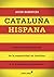 Cataluña hispana by Javier Barraycoa