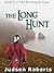 The Long Hunt (The Strongbow Saga, #4)