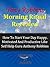 Tony Robbins Morning Ritual Revealed:  How To Start Your Day Happy, Motivated And Productive Like Self Help Guru Anthony Robbins