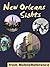 New Orleans Sights 2011: a travel guide to the top 25+ attractions in New Orleans, Louisiana, USA. Includes French Quarter, Mardi Gras information & much more (Mobi Sights)