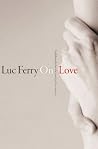 On Love: A Philos...