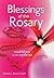 Blessings of the Rosary: Me...
