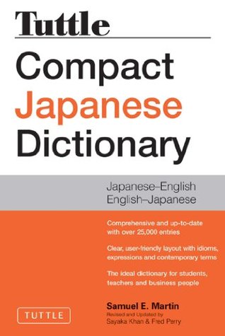 Tuttle Compact Japanese Dictionary, 2nd Edition: Japanese-English English-Japanese (Kindle Edition)