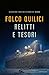 Relitti e tesori: Avventure e misteri nei mari del mondo