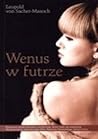 Wenus w futrze by Leopold von Sacher-Masoch