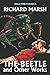 The Beetle and Other Works