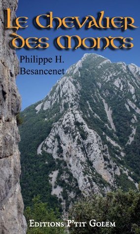 Le Chevalier des Monts (fantasy) (French Edition)