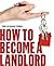 How To Become A Landlord