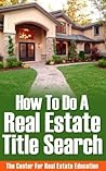 How To Do A Real Estate Title Search