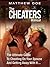 The Cheaters Manual: The Ultimate Guide To Cheating On Your Spouse And Getting Away With It....